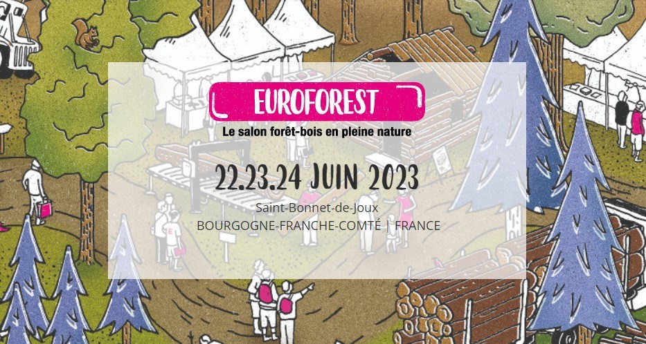 Participation au salon Euroforest le 22, 23, 24 juin 2023